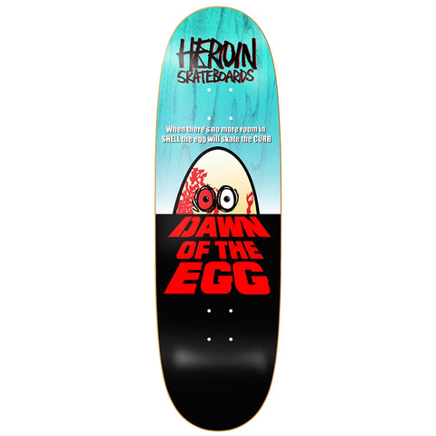 Heroin Dawn Of The Egg 9.4"x 32.0" Skateboard Deck